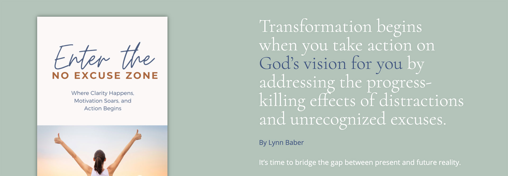 No Excuse Zone Optin Lynn Baber—Biblical Stewardship